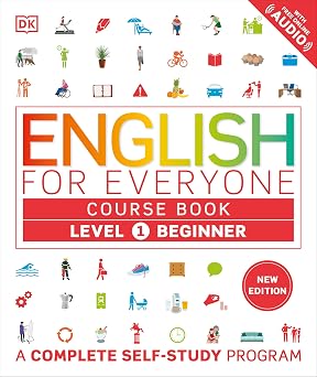 English for Everyone: Level 1 Course Book - Beginner English: ESL for Adults, an Interactive Course to Learning English