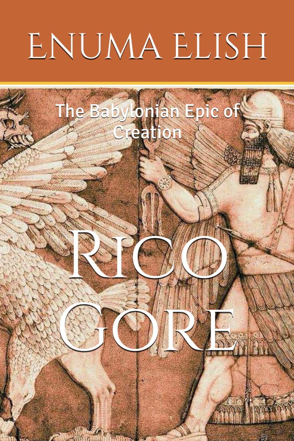 Enuma Elish: The Babylonian Epic of Creation