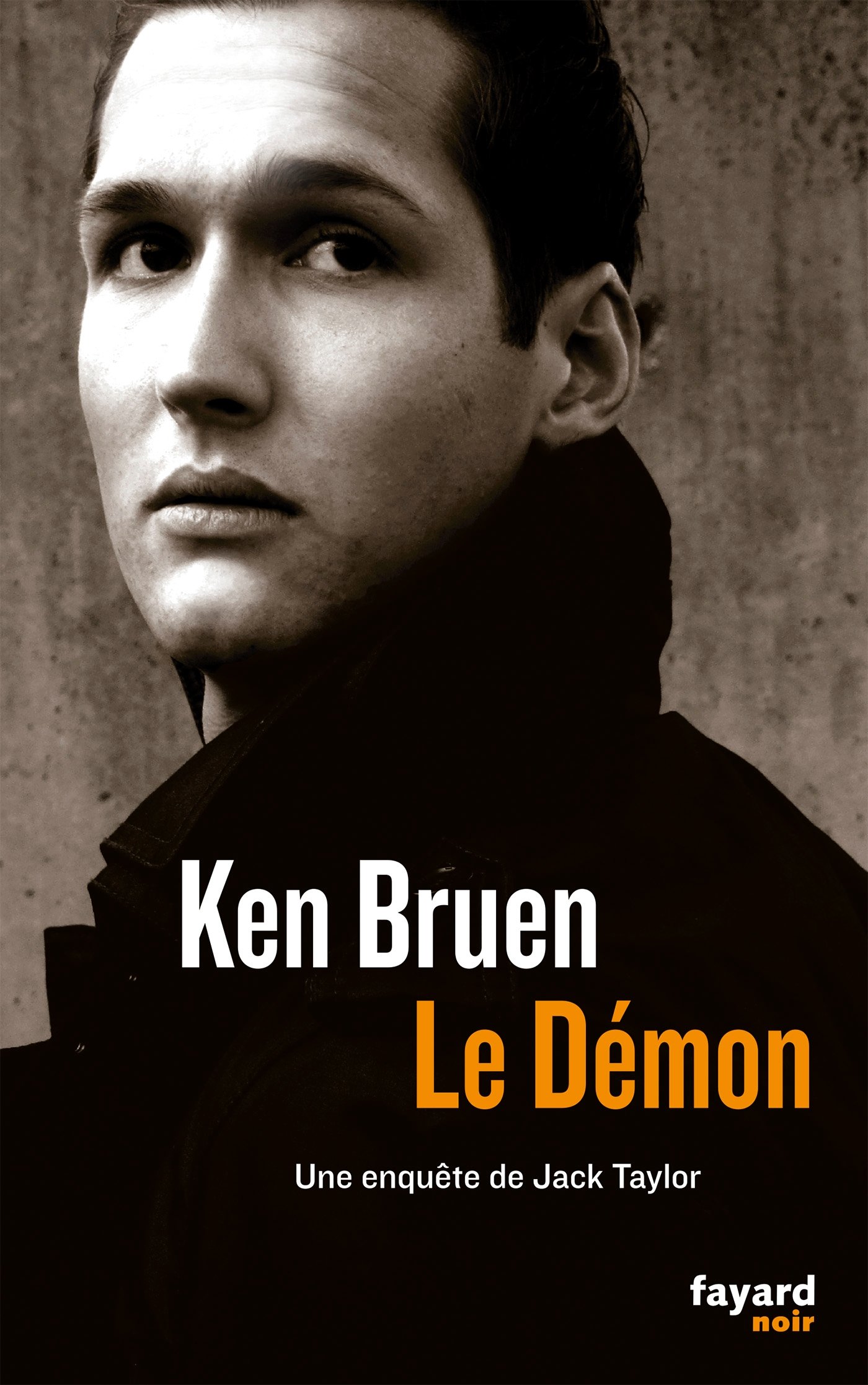 Le démon: Une enquête de Jack Taylor (Fayard Noir) (French Edition)