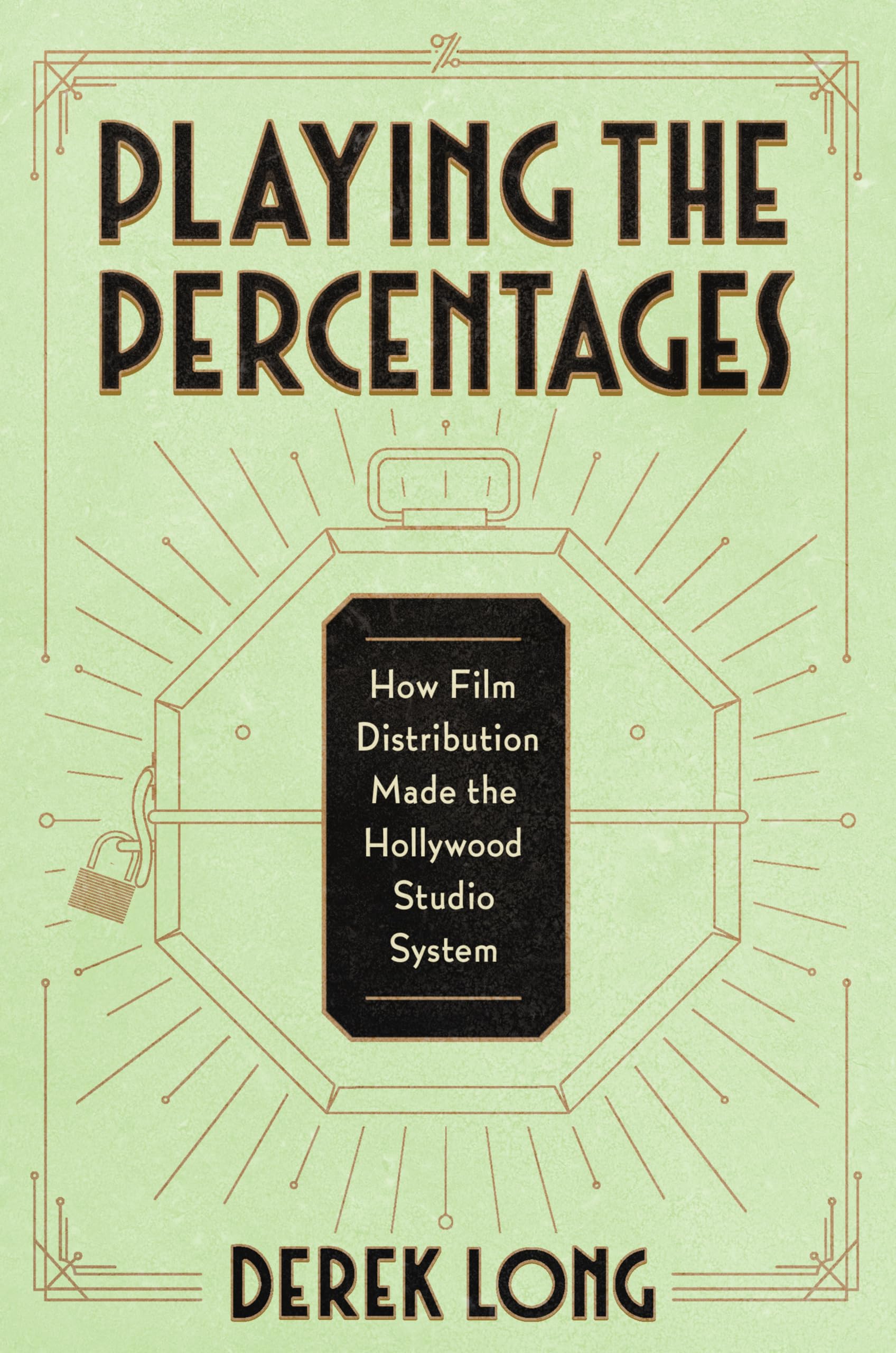 Playing the Percentages l'ouvrage de référence pour maîtriser l'économie du cinéma