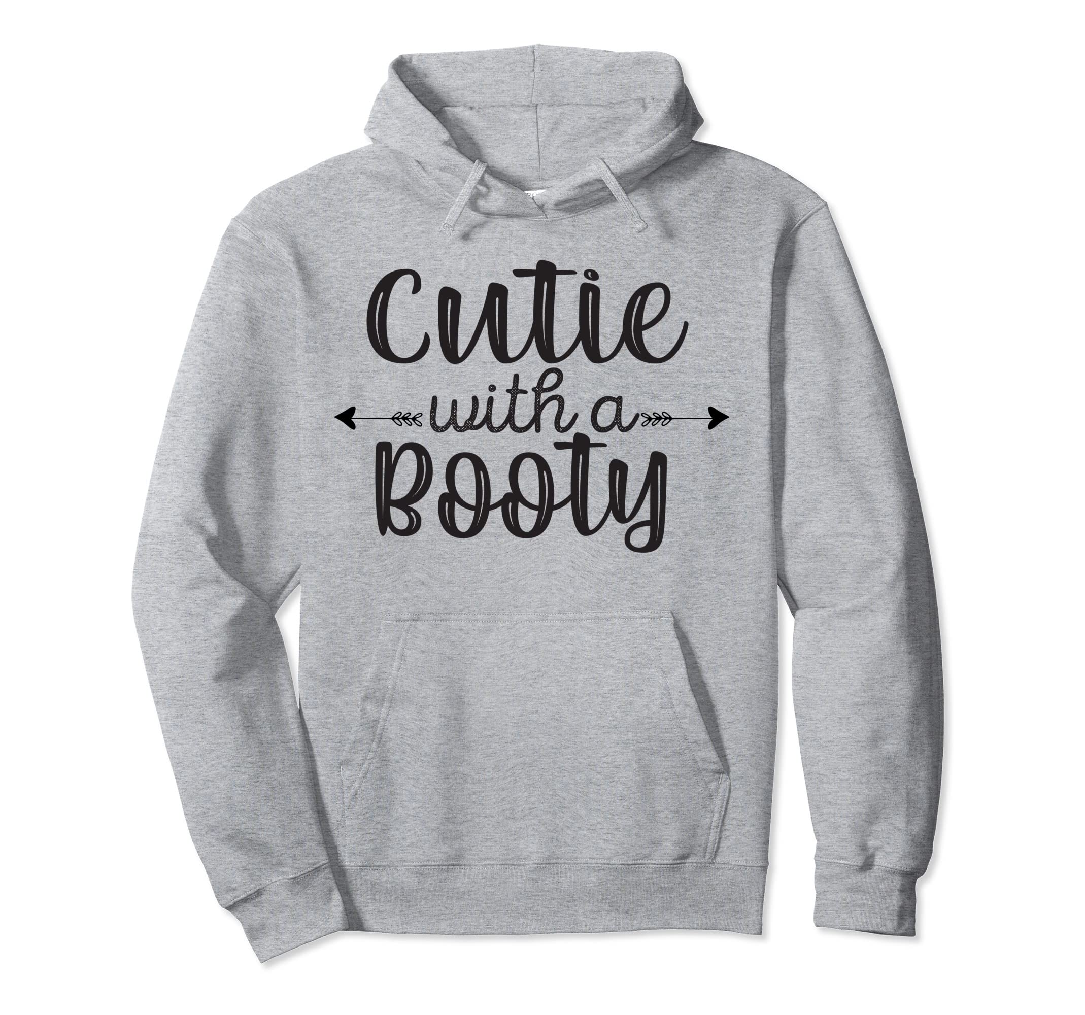 Cutie with a Booty Pullover Hoodie