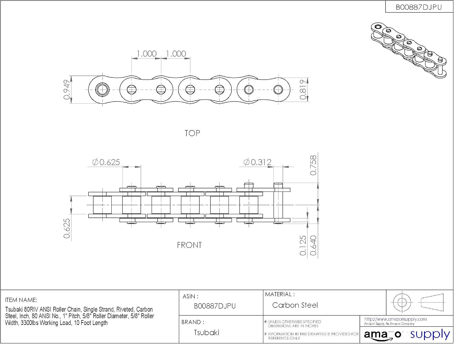 Tsubaki RS80 RIV ANSI Roller Chain, Single Strand, Riveted, Carbon Steel, Inch, #80 ANSI No., 1" Pitch, 5/8 inches Roller Diameter, 5/8 inches Roller Width, 3300lbs Working Load, 10ft Length