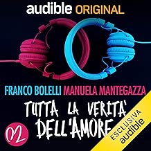 L'invincibile potenza dell'incanto: Tutta la verità dell'amore 2