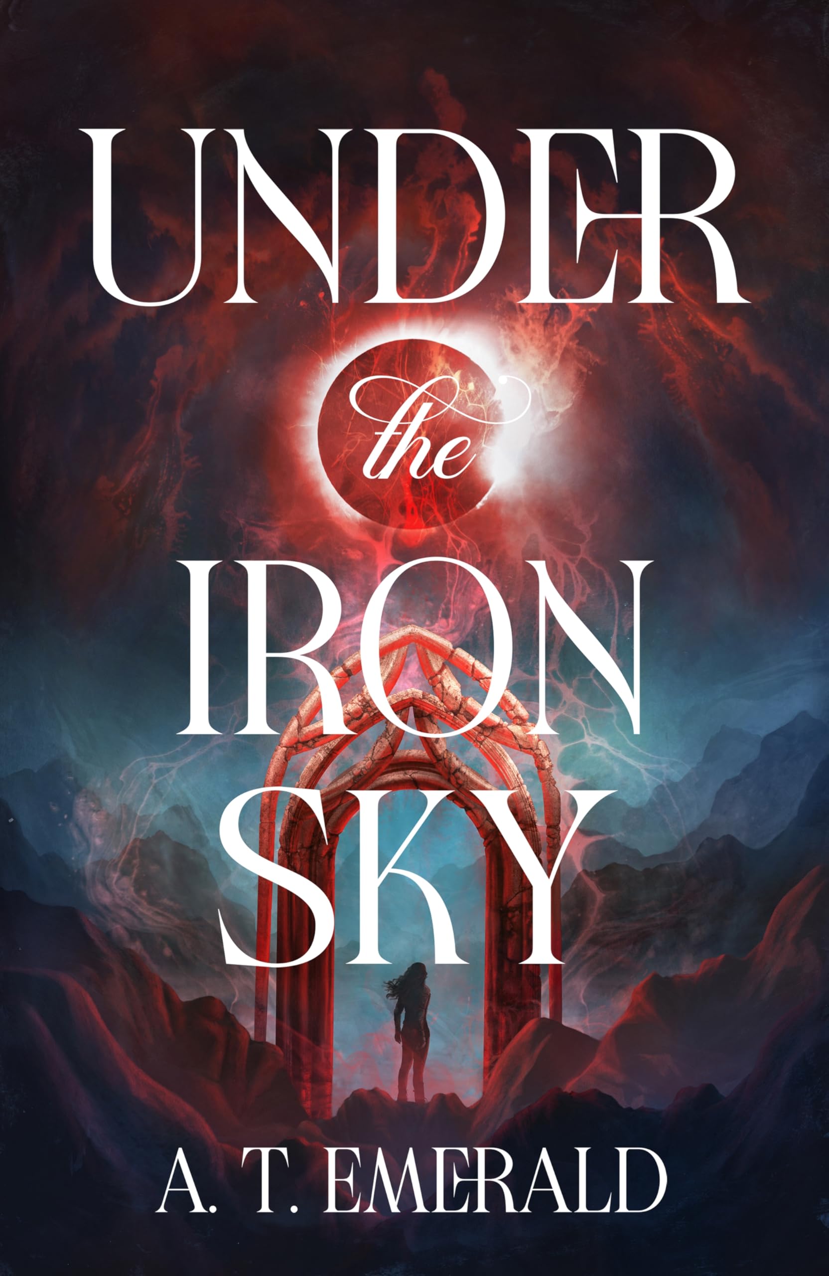 Under the Iron Sky: The unmissable dark fantasy romance for 2026, the addictive start of a major new romantasy series: 1