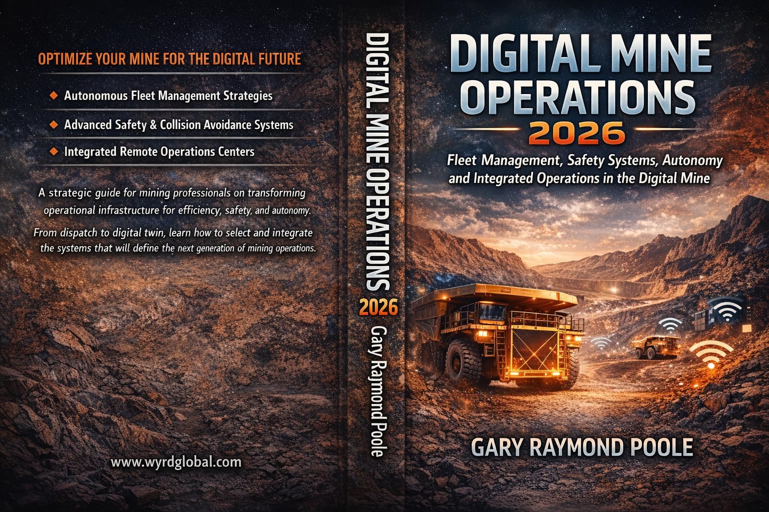 Digital Mine Operations 2026: Fleet Management, Safety Systems, Autonomy and Integrated Operations in the Digital Mine (Digital Mine Strategy Series Book 2)