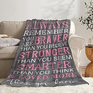 Todeyya Always Remember You are Braver Than You Think Throw Blanket Flannel Fleece Air Conditioning Quilt Best Gift Lightweight Blanket for Sofa Chair Bedroom S 50