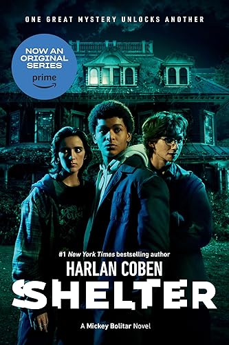 Shelter (Book One) A Mickey Bolitar Novel