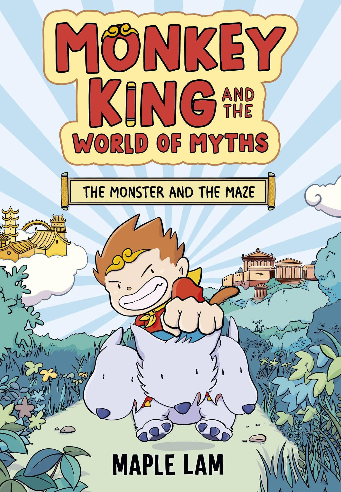 Monkey King and the World of Myths The Monster and the  by Maple Lam PAPERBACK