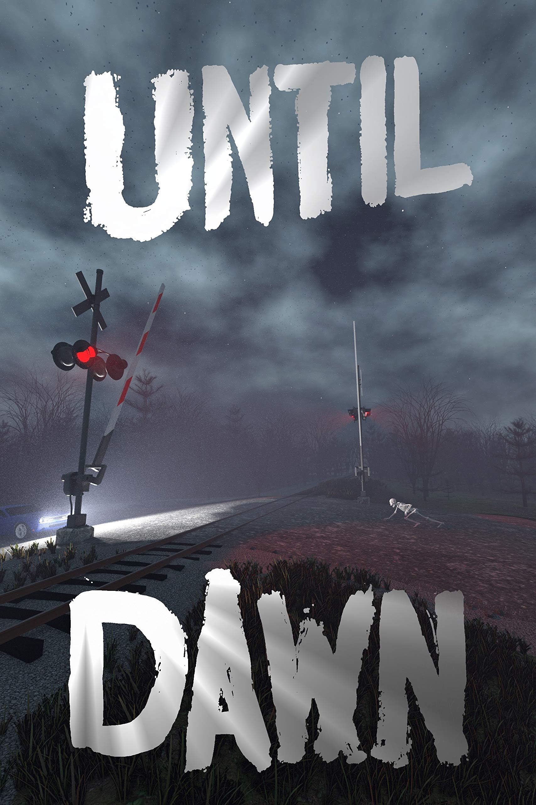 Until Dawn (Until.)