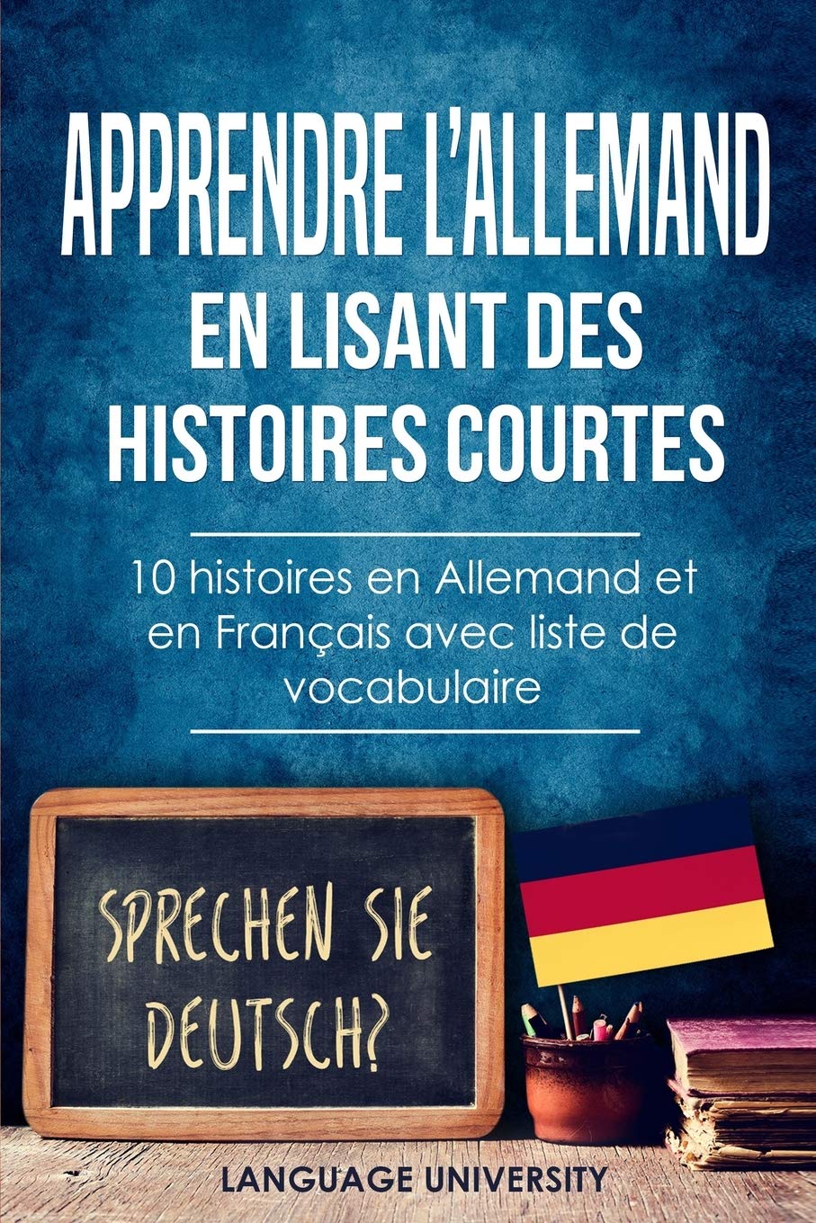 Les Meilleurs Livres Pour Apprendre L Allemand