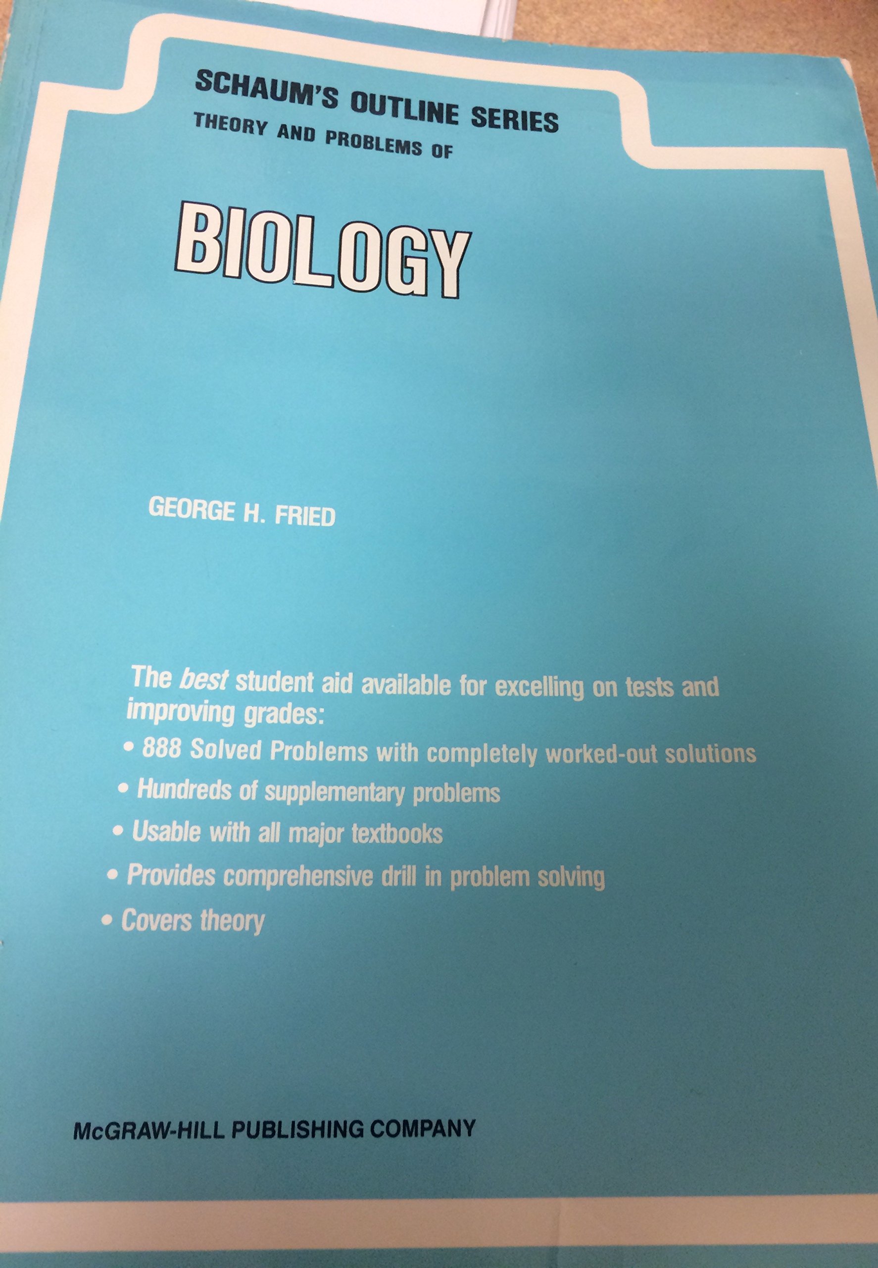 Schaum's Outline of Theory and Problems of Biology (Schaum's Outlines)