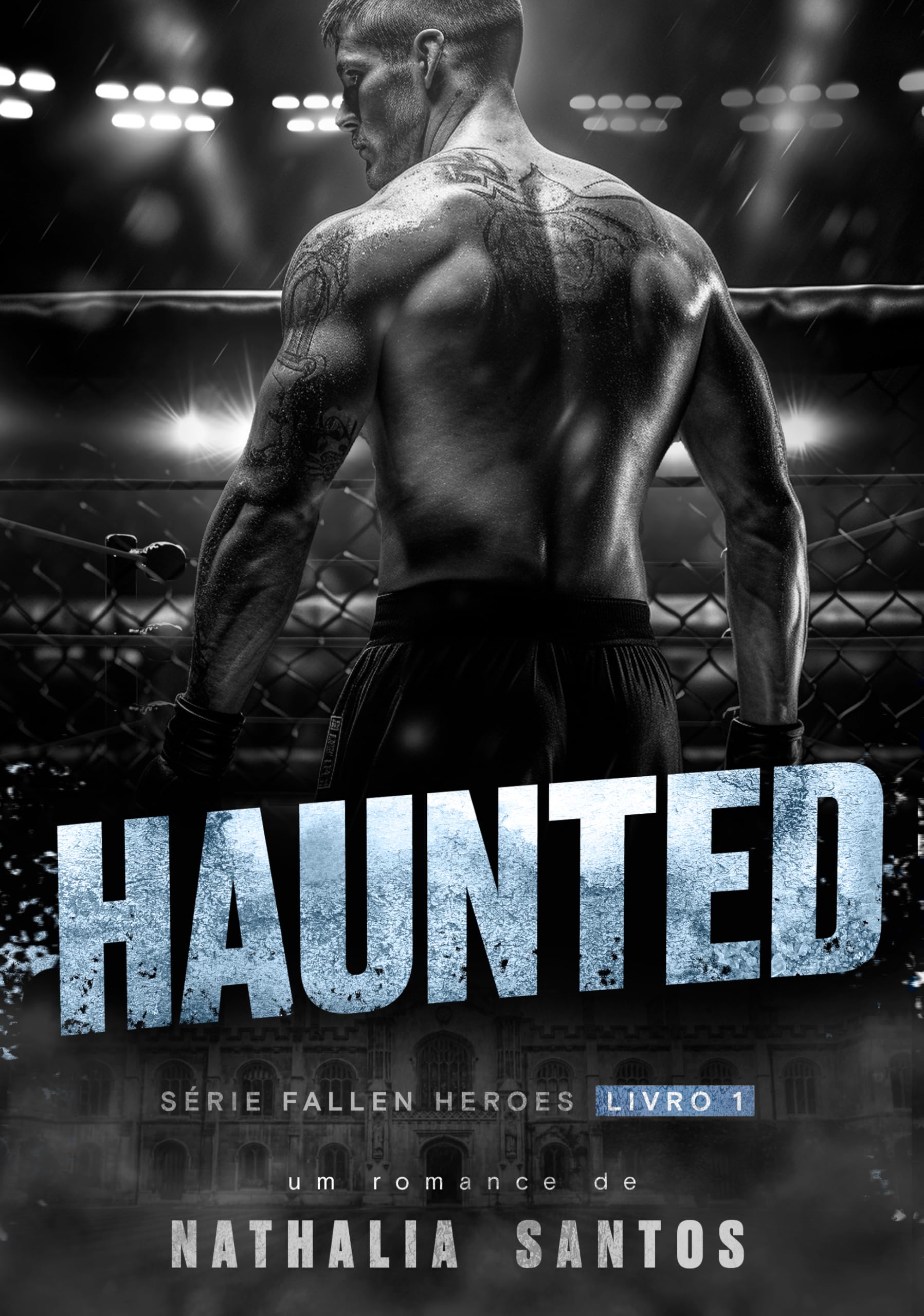 Capa do livro HAUNTED (FALLEN HEROES Livro 1)