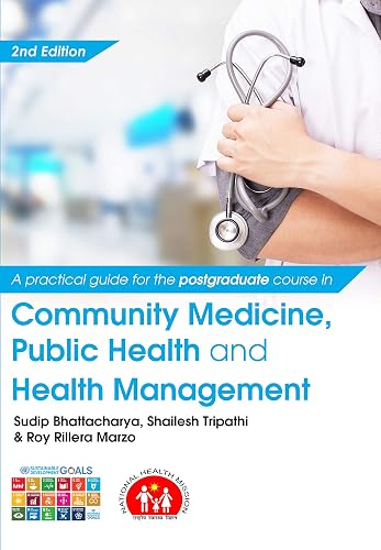 A Practical Guide for the Postgraduate Course in Community Medicine, Public Health and Health Management