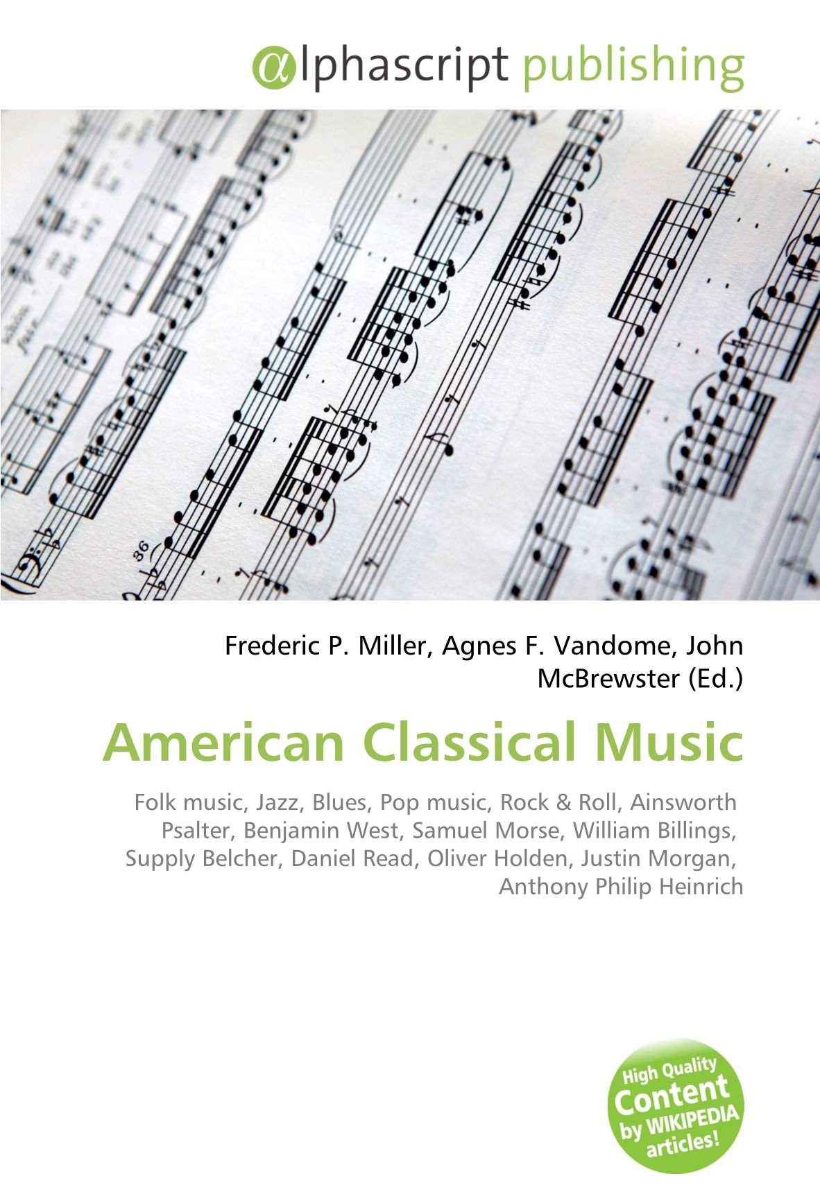 American Classical Music: Folk music, Jazz, Blues, Pop music, Rock