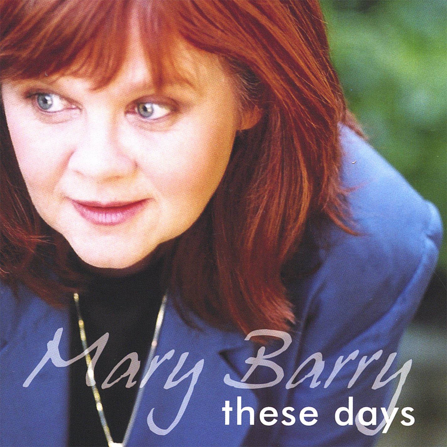 These Days [Audio CD] Mary Barry