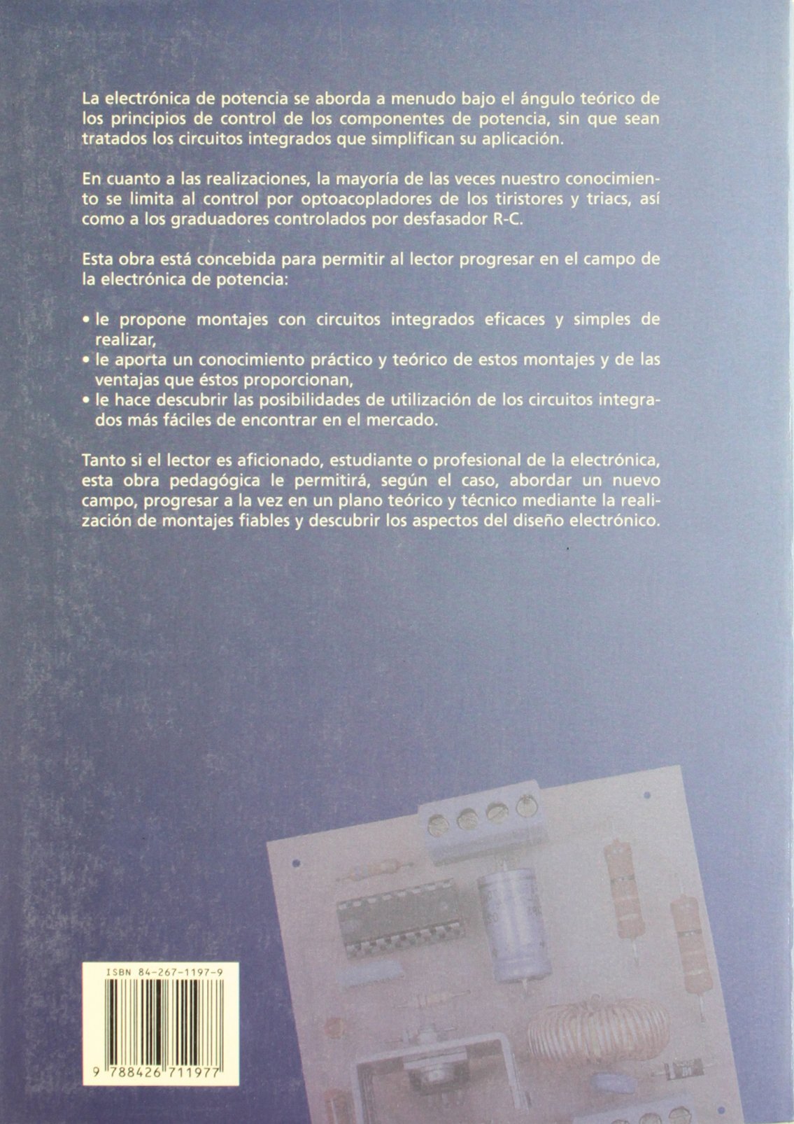 Circuitos Integrados para Tristores y Triacs: Descubra y domine la electrónica de potencia: 1 (ACCESO RÁPIDO)