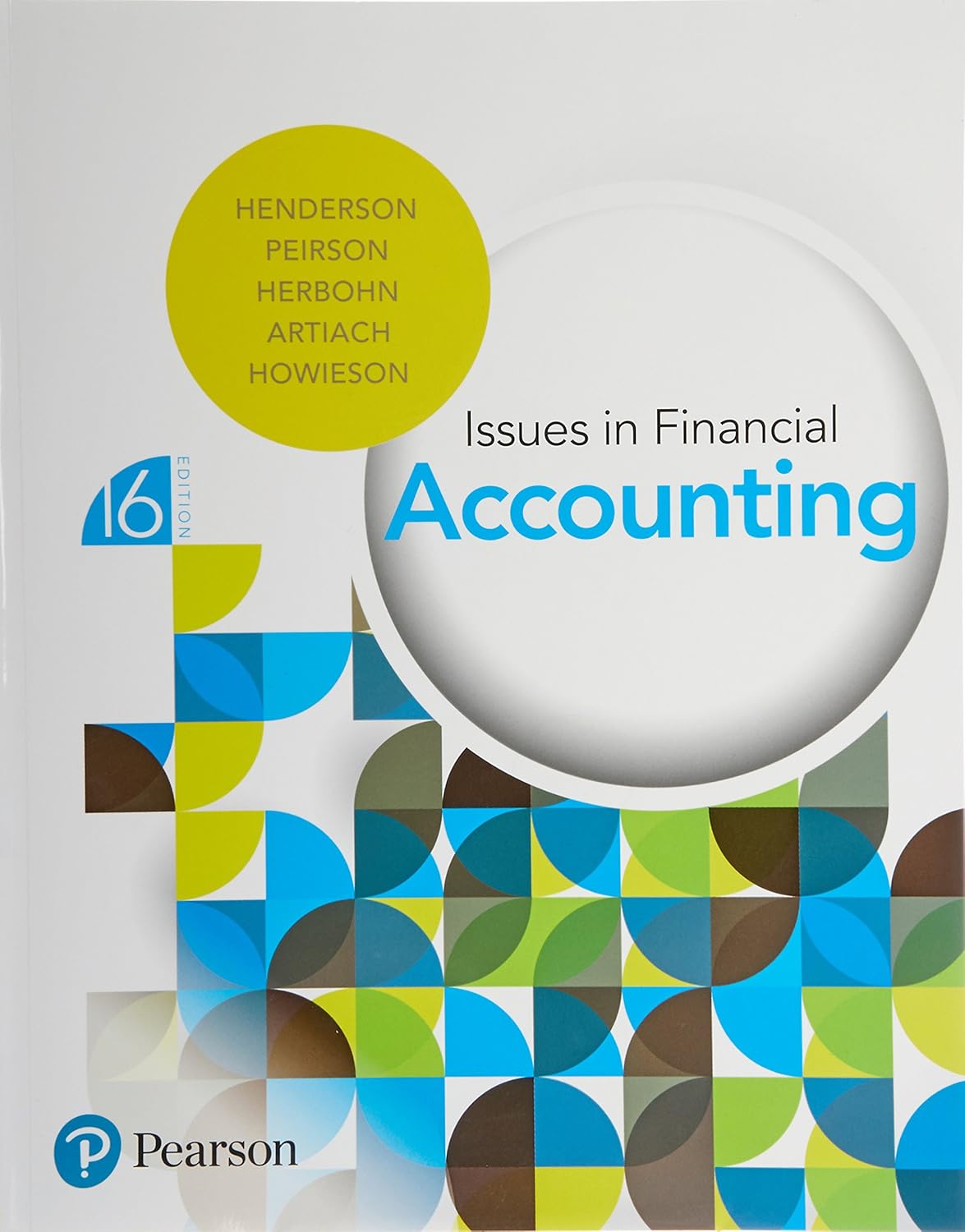 Issues in Financial Accounting Scott Henderson, Graham Peirson, Kathy