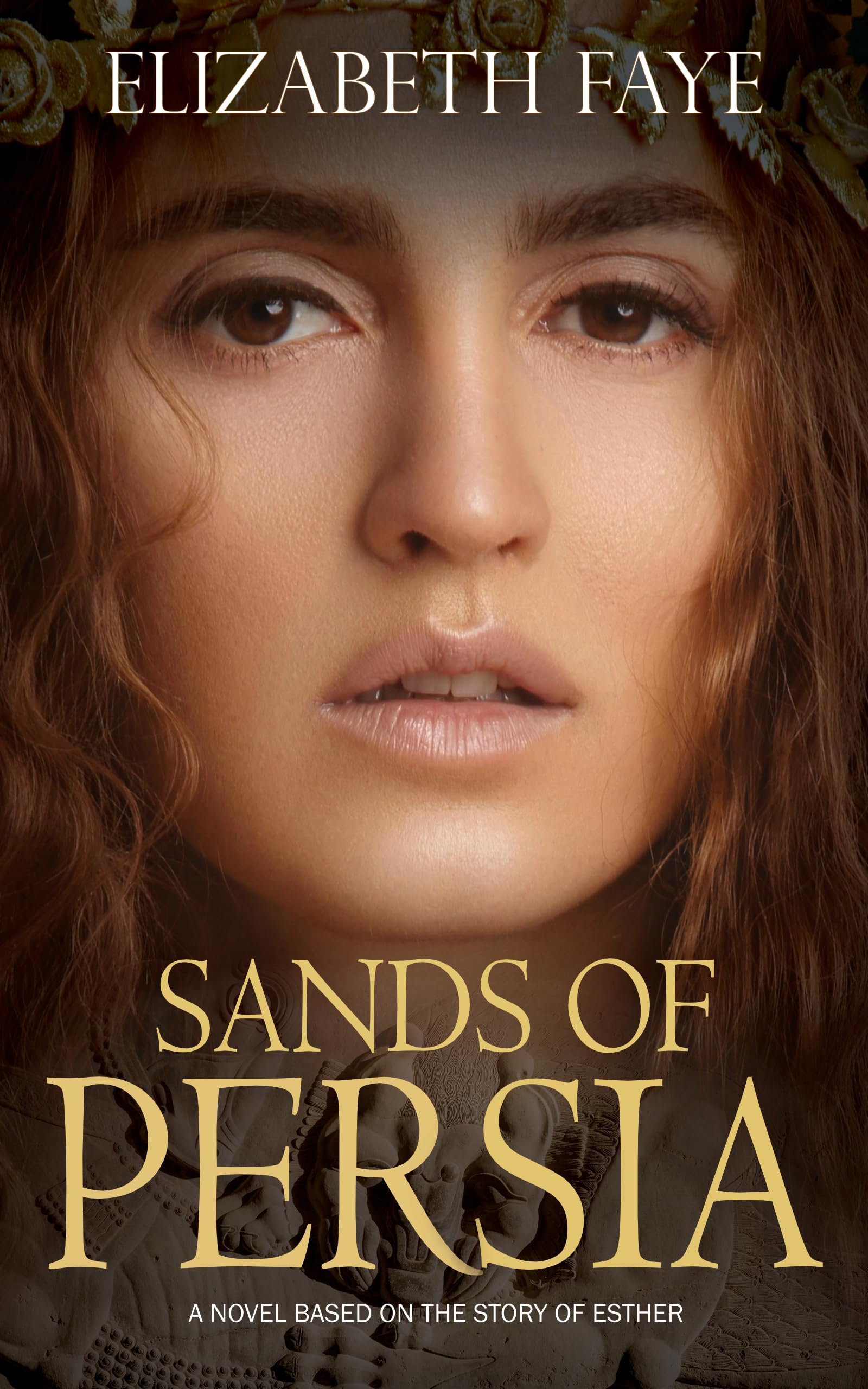 Sands of Persia (The Storied Earth: Reimagined Tales from the Bible Series)