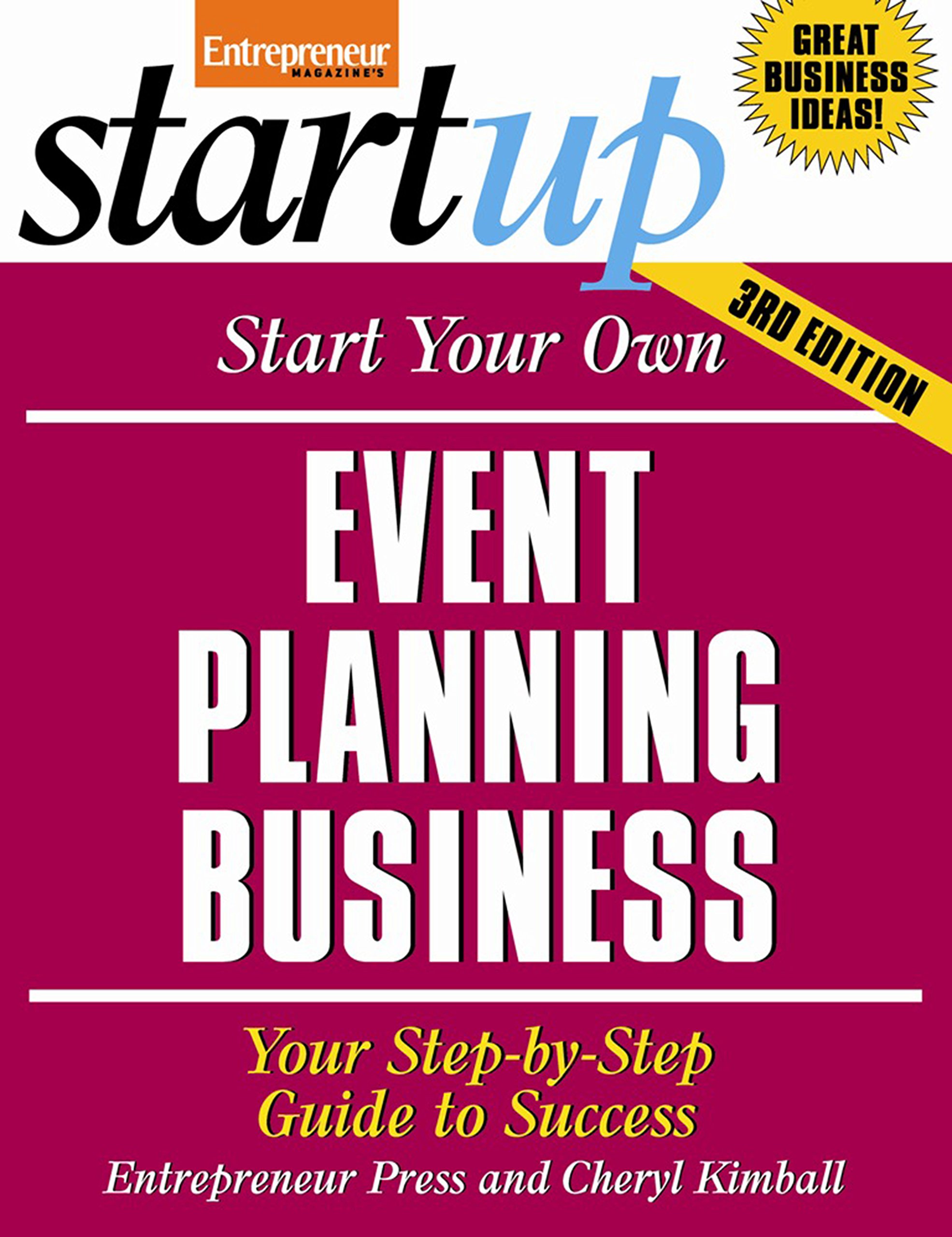 Start Your Own Event Planning Business: Your Step-By-Step Guide to Success (StartUp Series) Paperback – August 1, 2011