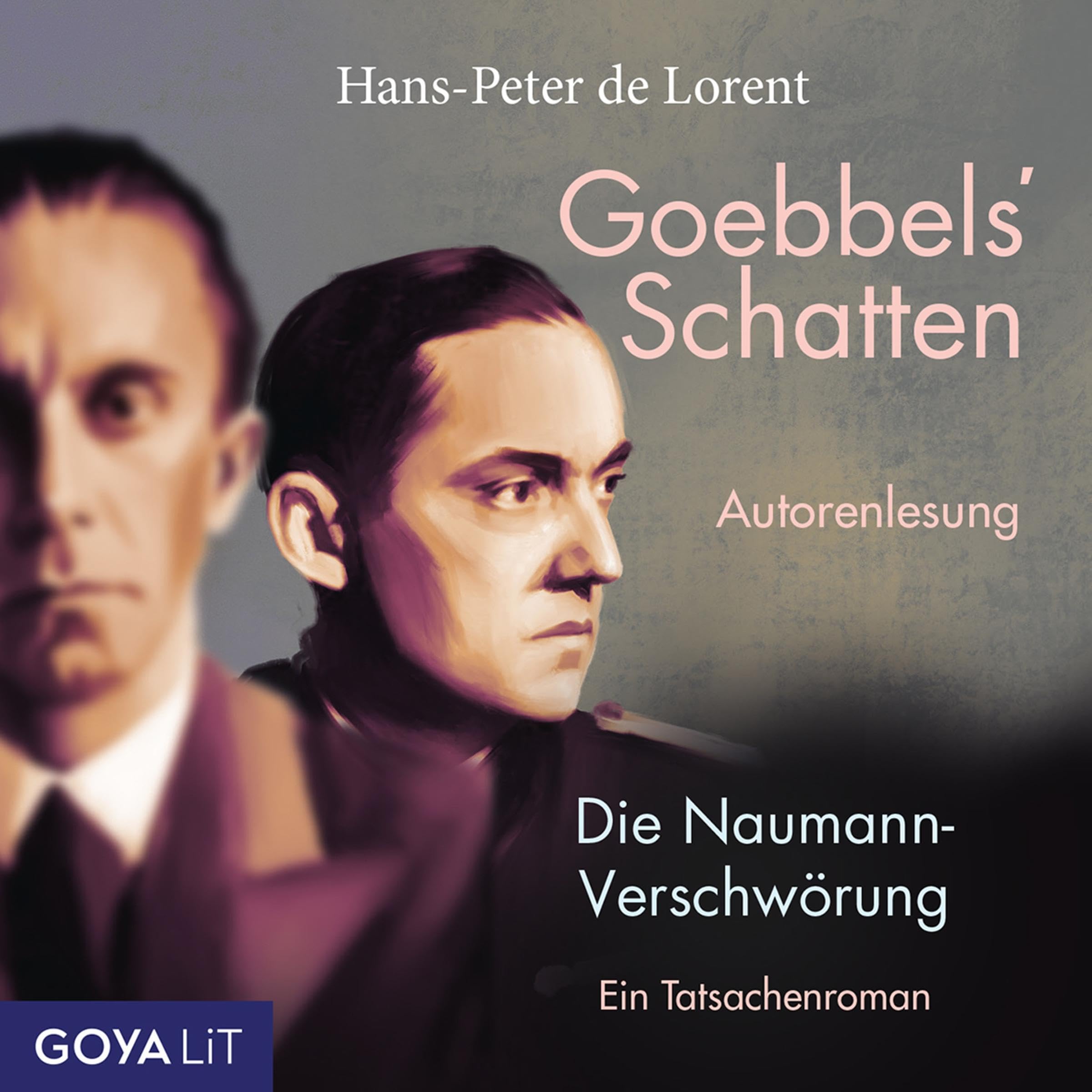 Cover art for Goebbels' Schatten. Die Naumann-Verschwörung