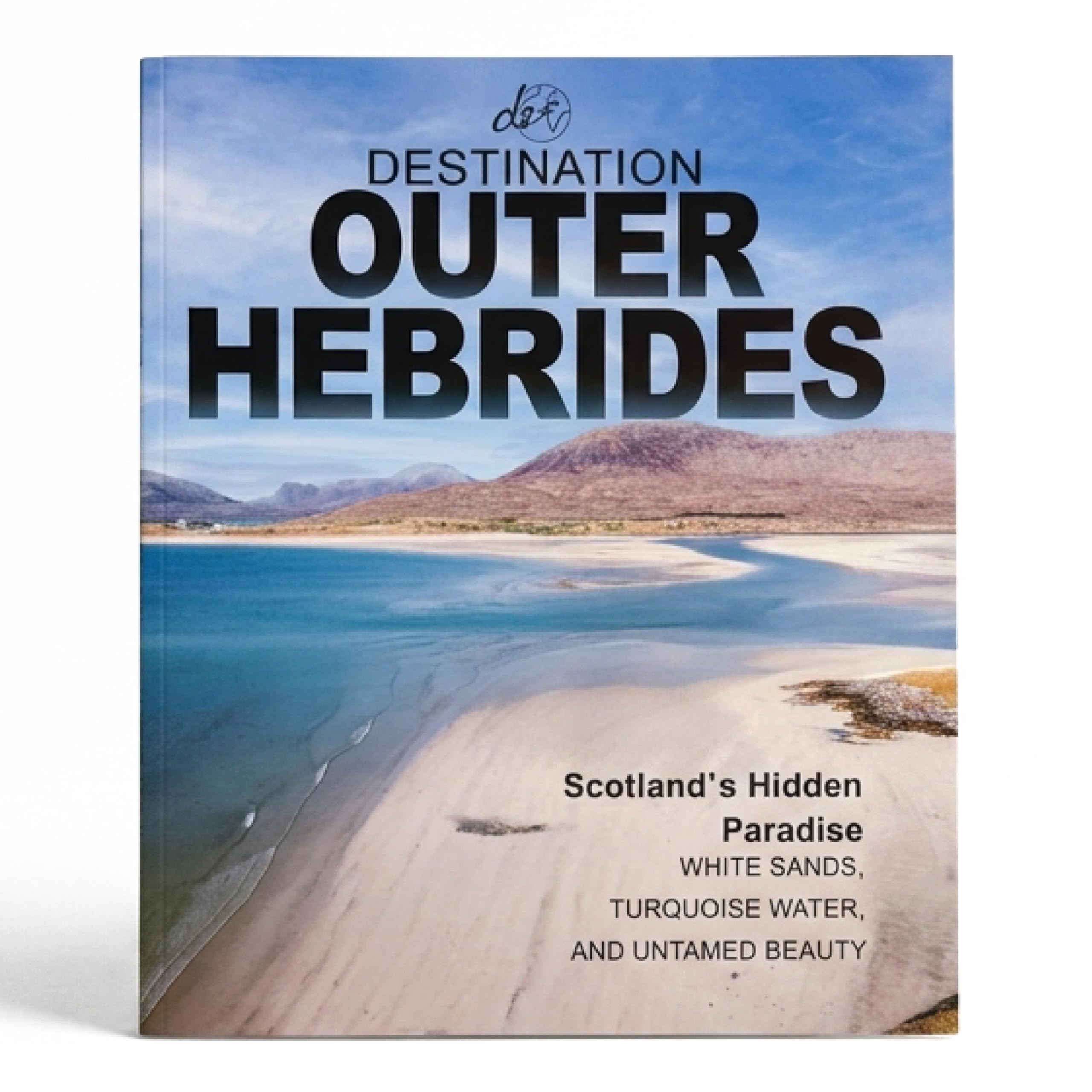 Destination Outer Hebrides by Campbell Kerr, Gemma Kerr - 9781739848491