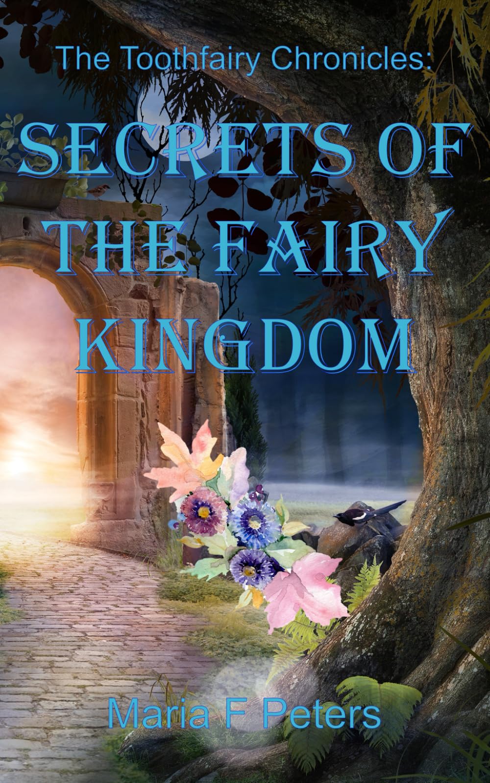 Secrets of the Fairy Kingdom (Tooth fairy Chronicles)