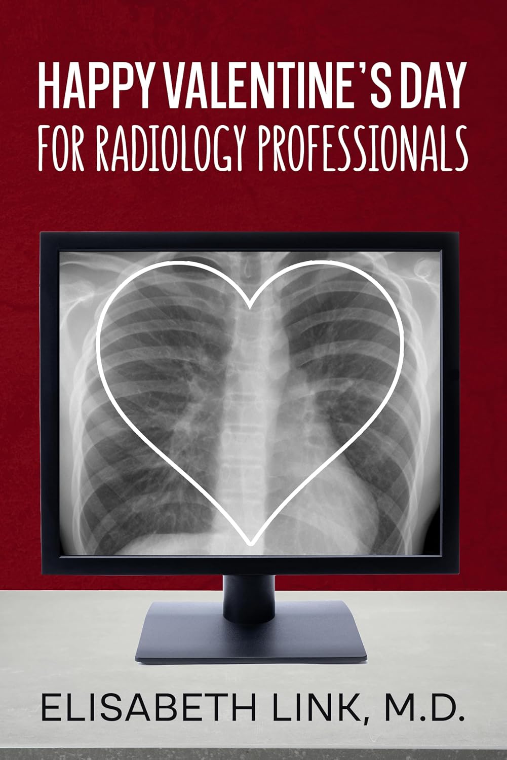 Happy Valentine's Day for Radiology Professionals