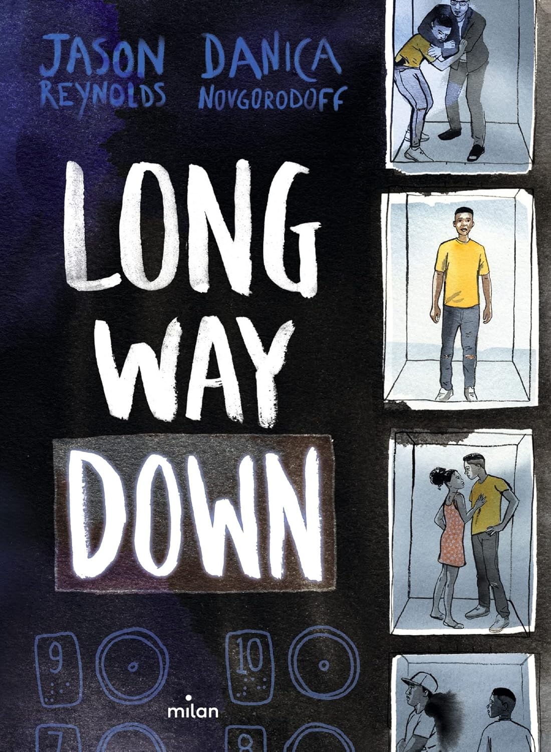 Long way down Sané, Insa, Reynolds, Jason, Novgorodoff, Danica