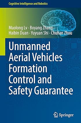 Unmanned Aerial Vehicles Formation Control and Safety Guarantee-finelybook