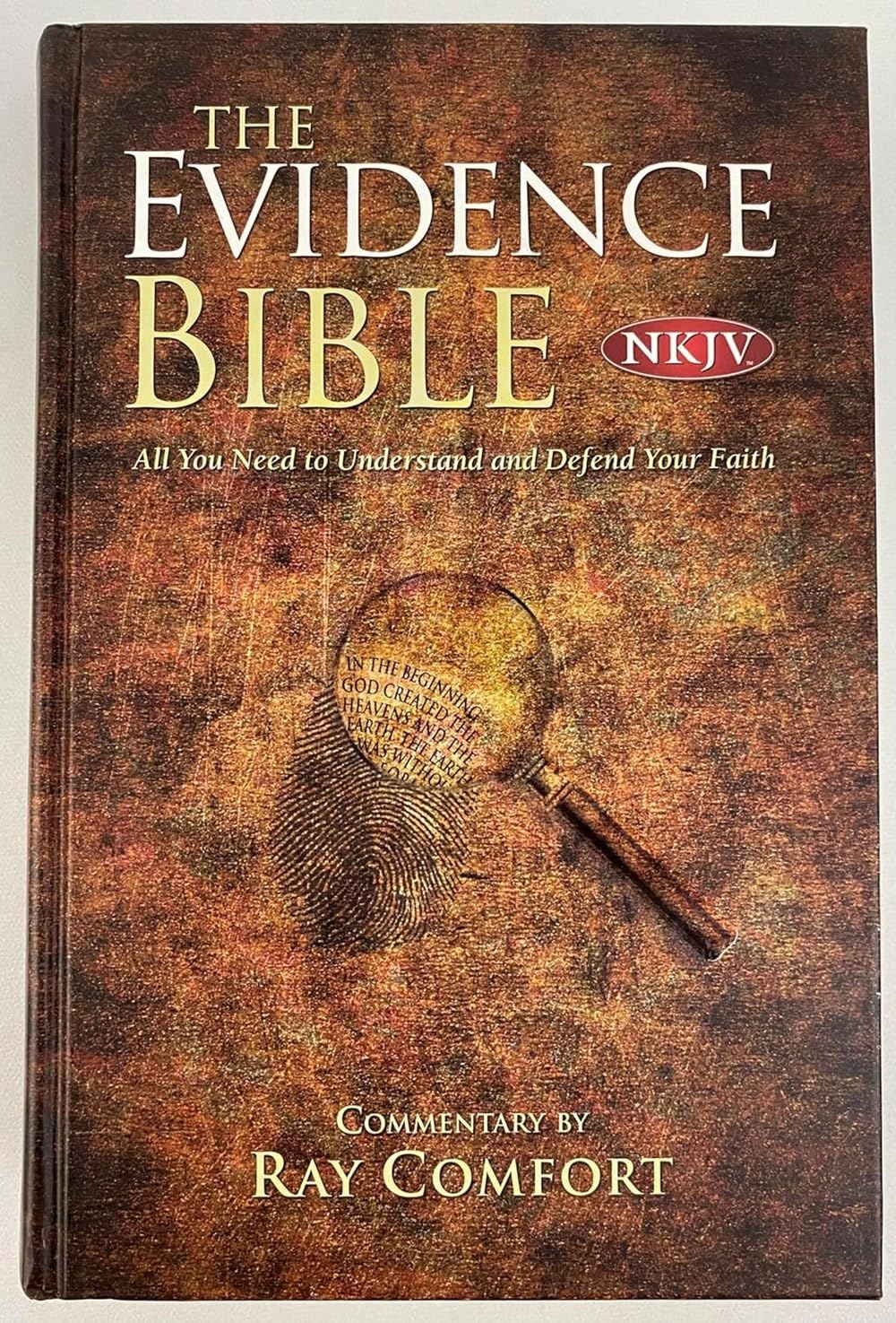 NKJV The Evidence Bible: All You Need to Understand and Defend Your Faith