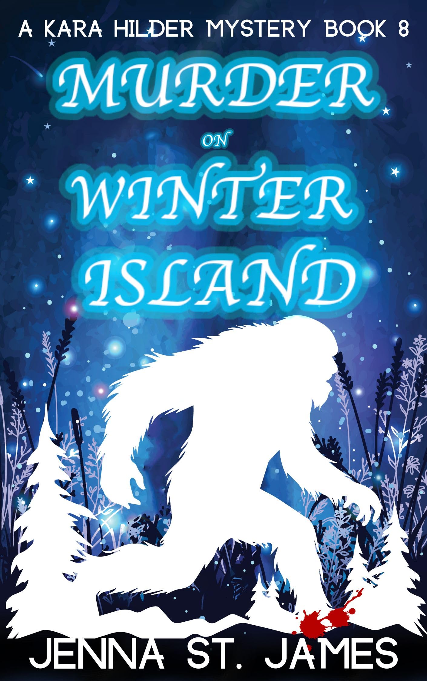 Murder on Winter Island: A Paranormal Cozy Mystery (A Kara Hilder Mystery Book 8)