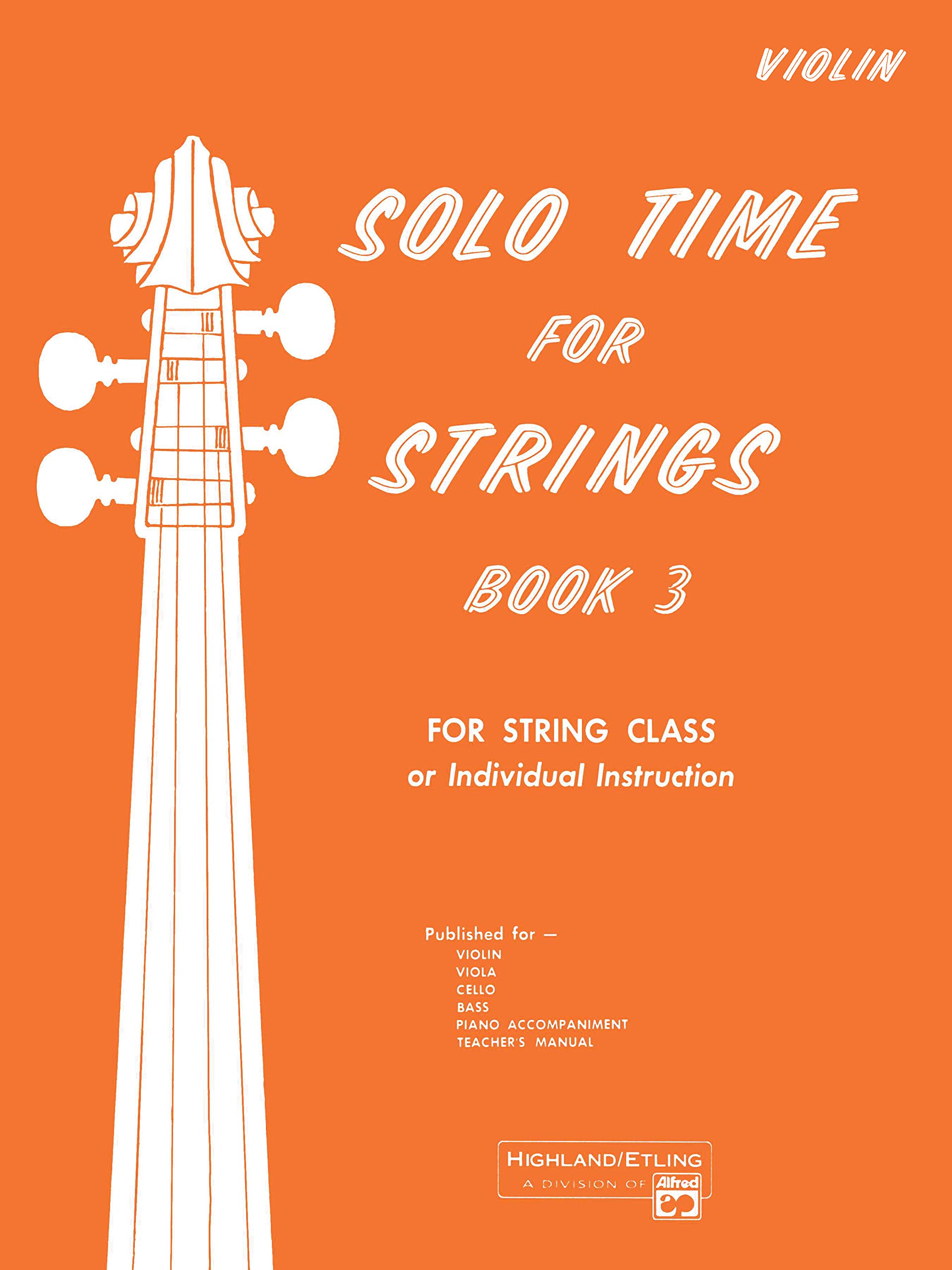 Solo Time for Strings, Book 3: Violin