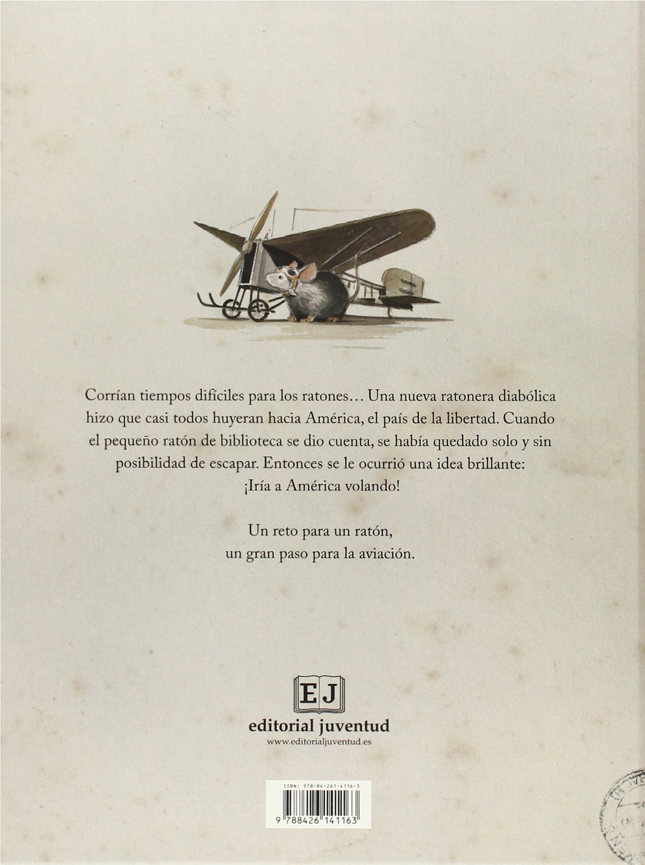Lindbergh. La increíble aventura de un ratón volador (ALBUMES ILUSTRADOS)