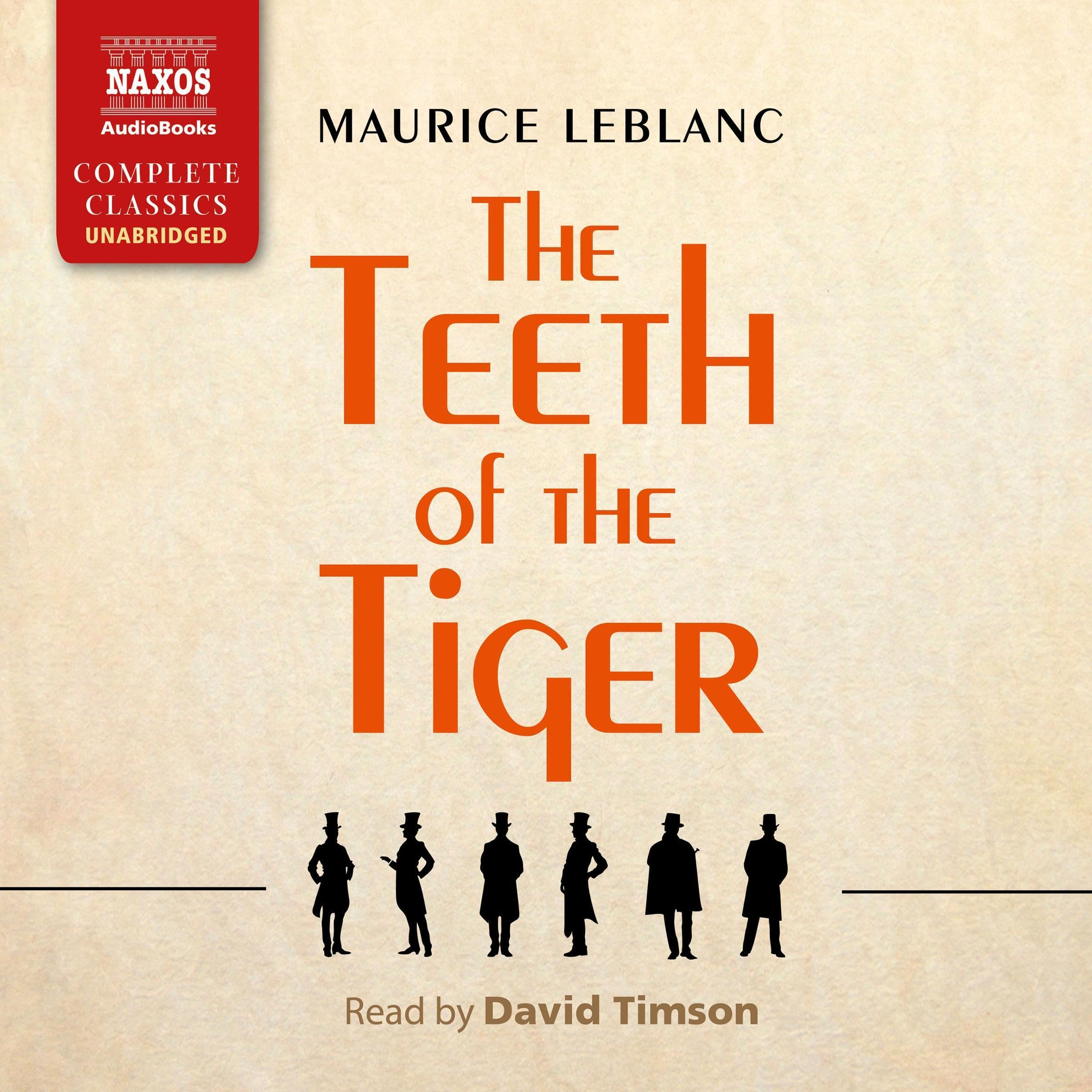 The Teeth of the Tiger