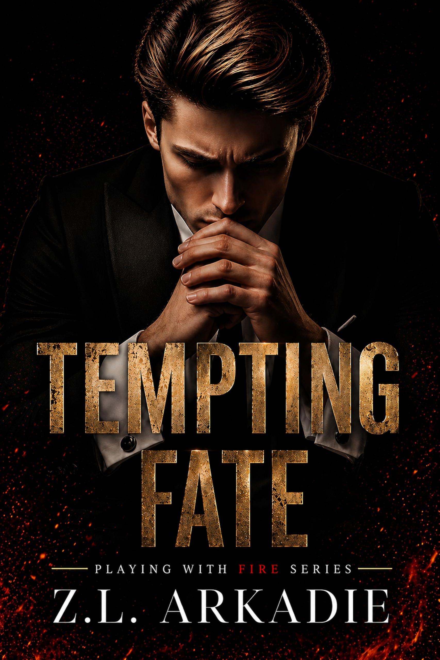 Tempting Fate: Second Chance Forbidden Love Romance (Playing With Fire Book 1)