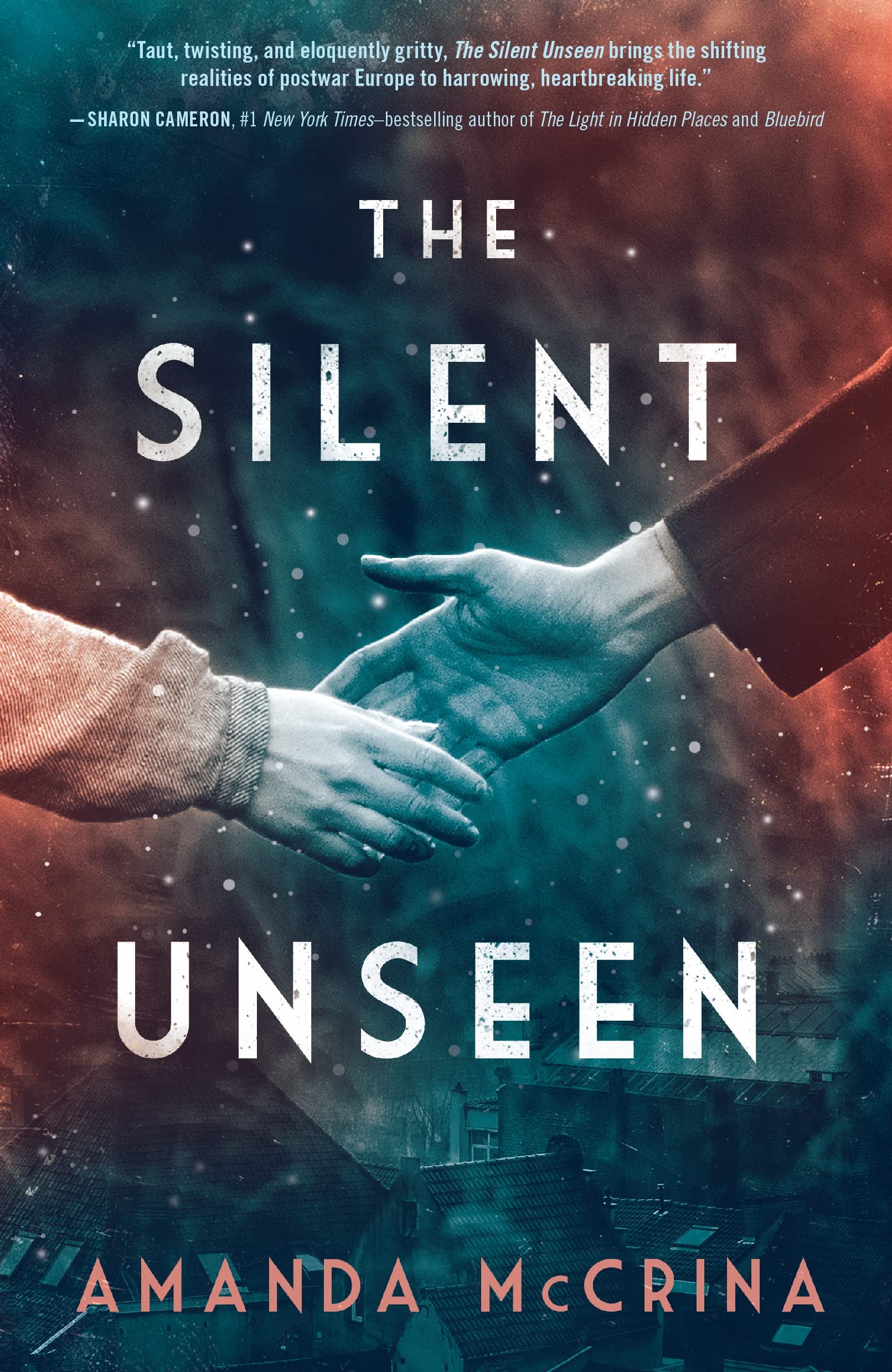 Silent Unseen: A Novel of World War II