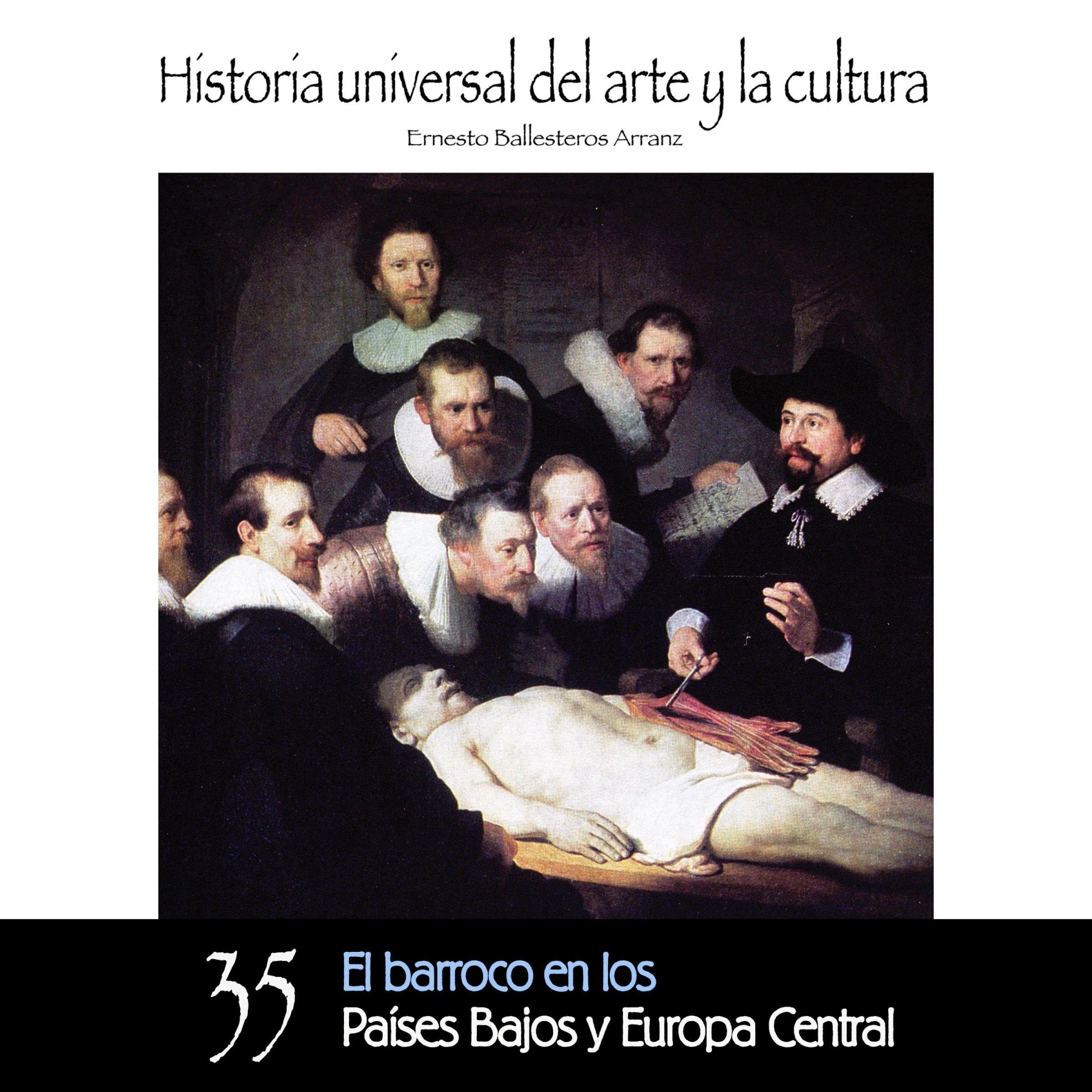 El barroco en los Paises Bajos y Europa Central [The Baroque in the Netherlands and Central Europe]