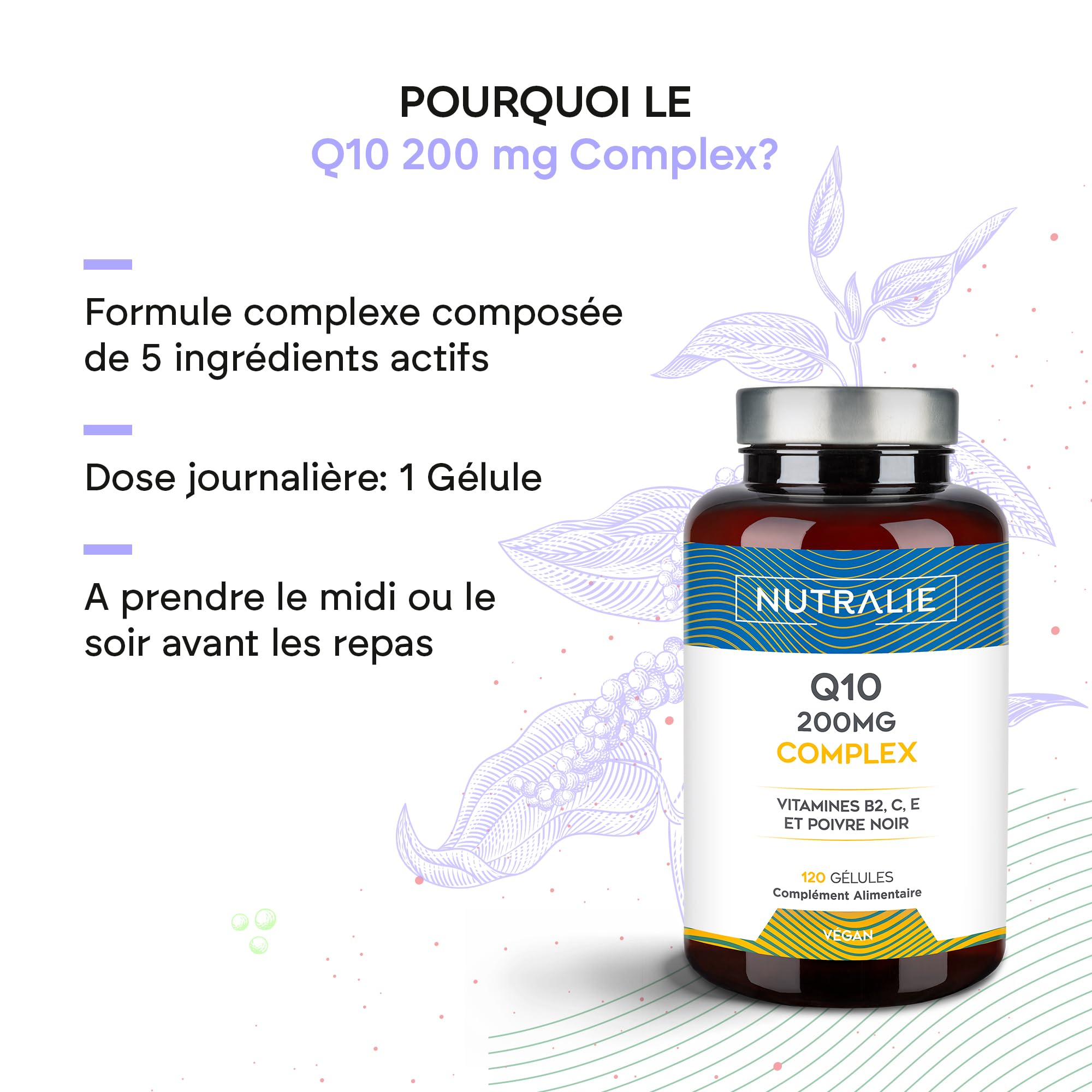 Coenzyme Q10 Complex 200mg - 120 Gélules Coq10 - Antioxydant avec Vitamine C, E et B2, Poivre Noir - Système Immunitaire - Ubiquinone Coenzyme Q10-120 Gélules Nutralie