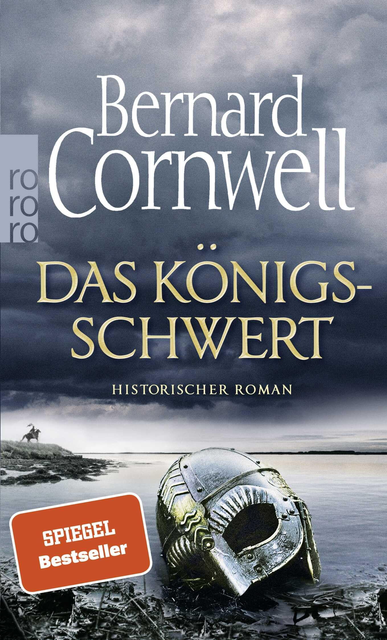 Das Königsschwert: Historischer Roman
