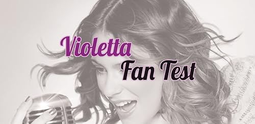 Violetta Fan Test