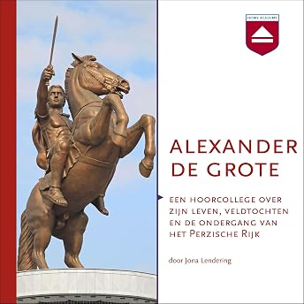 Alexander de Grote Audiobook by Jona Lendering episode artwork