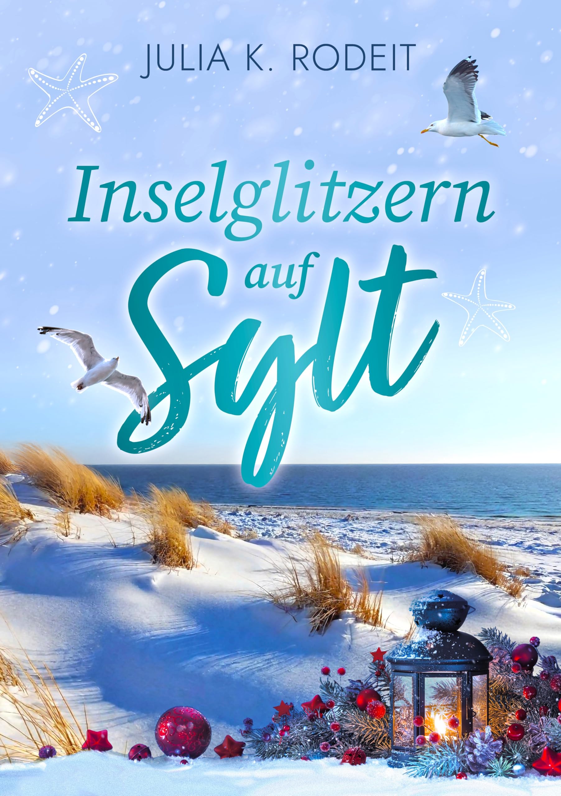 Inselglitzern auf Sylt (Inselträume auf Sylt 7)