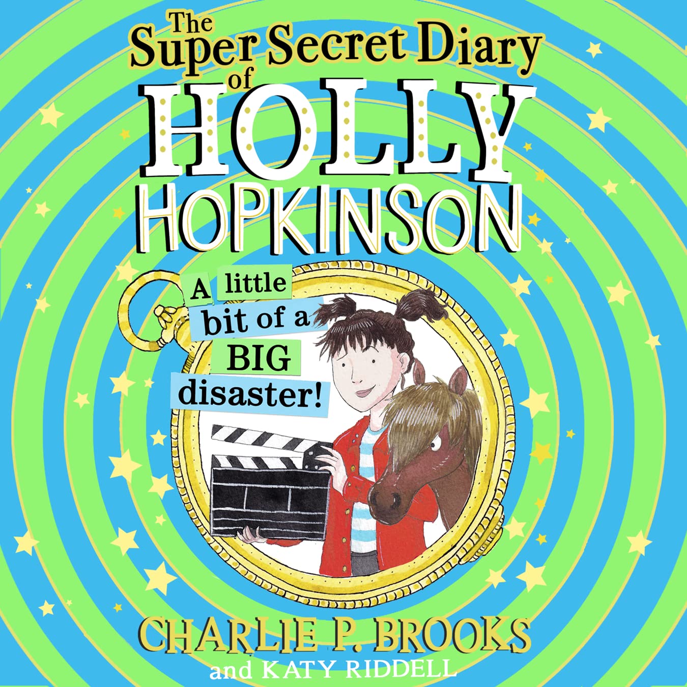 Cover art for The Super-Secret Diary of Holly Hopkinson: A Little Bit of a Big Disaster