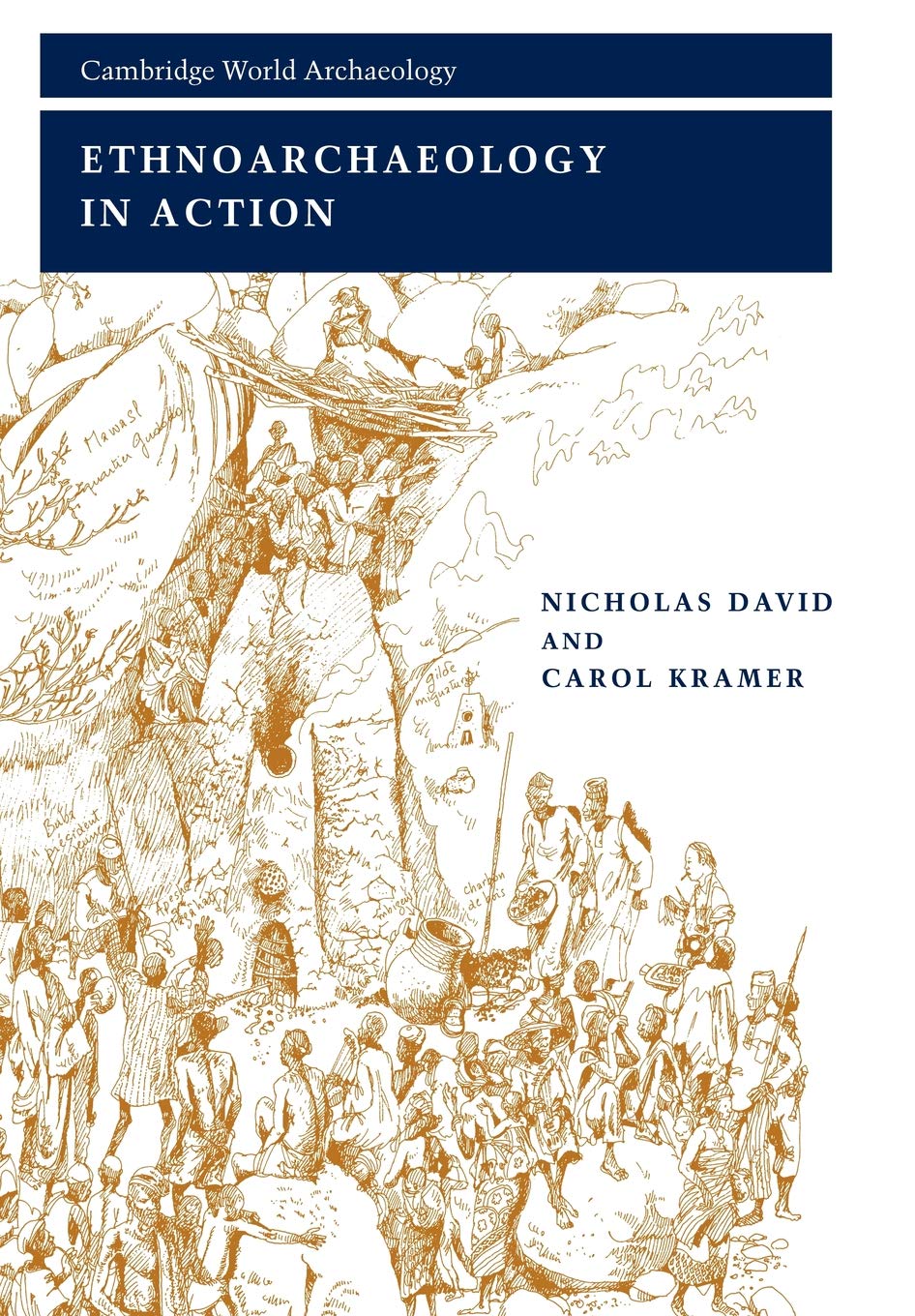 Ethnoarchaeology in Action (Cambridge World Archaeology)