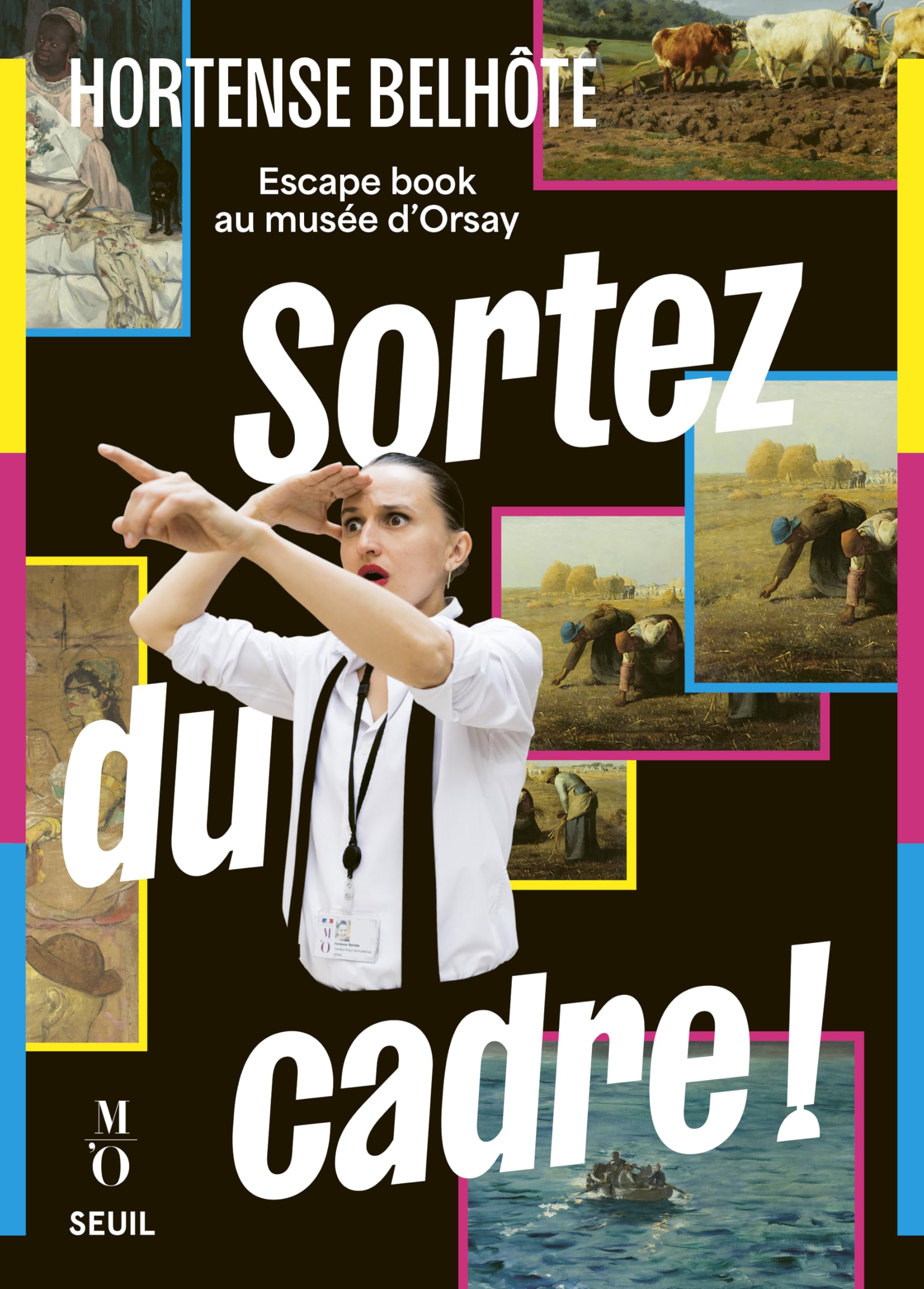 Sortez du cadre !: Escape book au musée d'Orsay