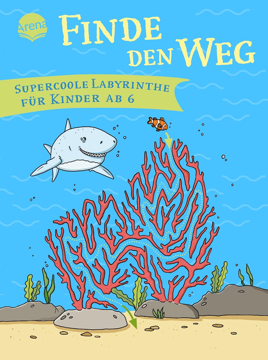 Finde den Weg. Supercoole Labyrinthe für Kinder ab 6: Labyrinthe-Rätsel