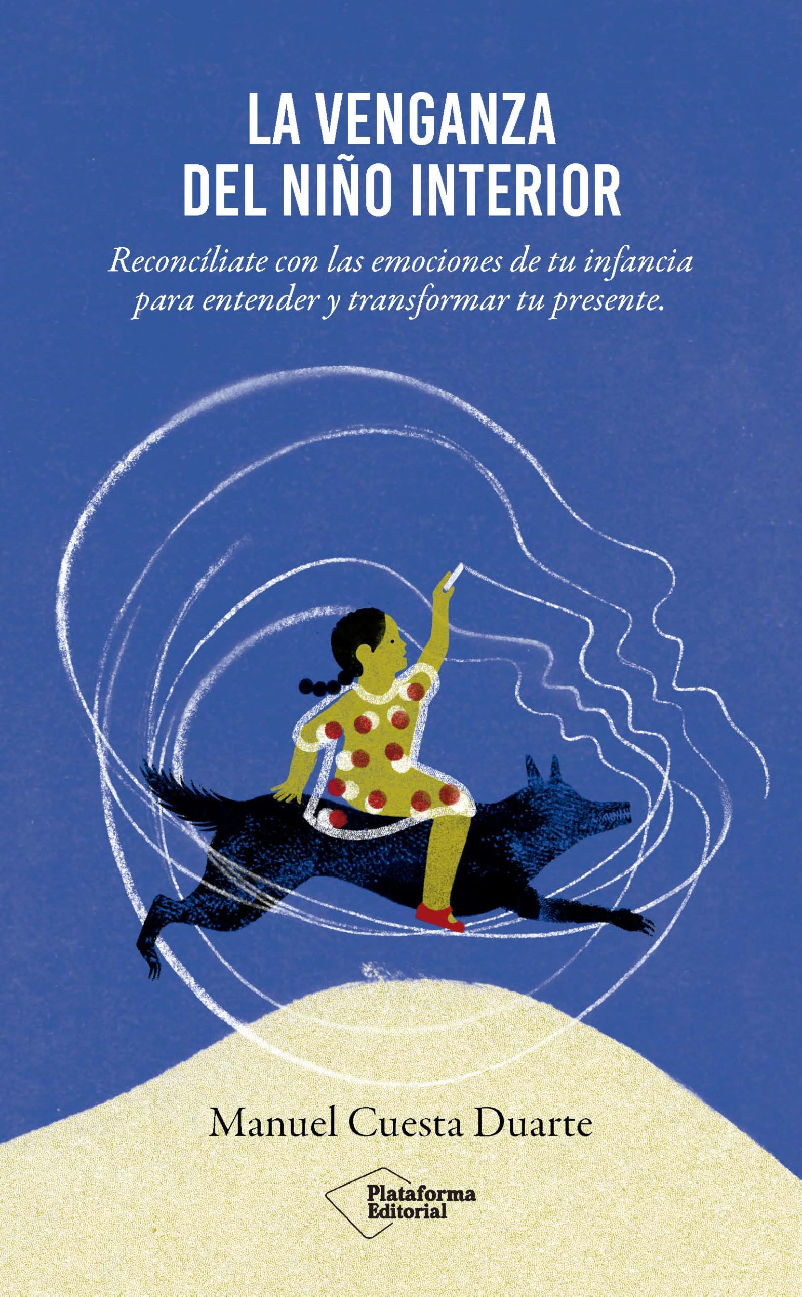 VENGANZA DEL NI?O INTERIOR, LA