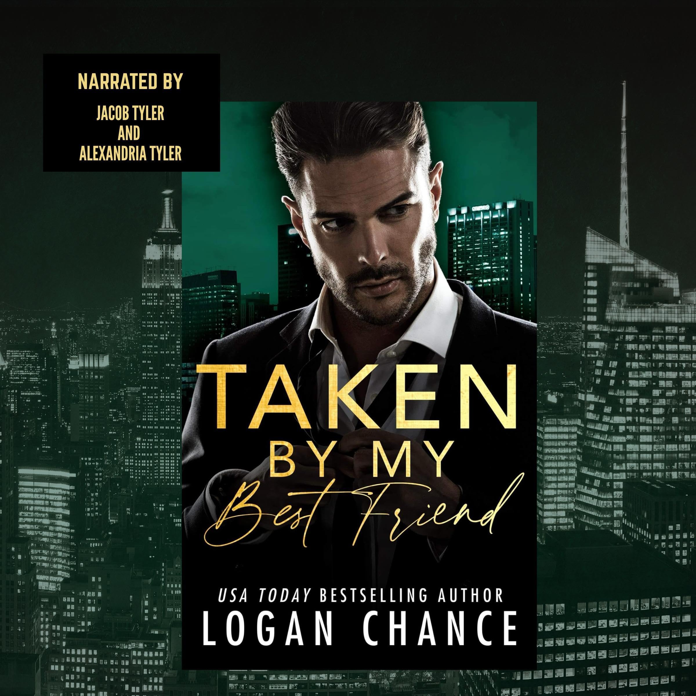 Taken by My Best Friend