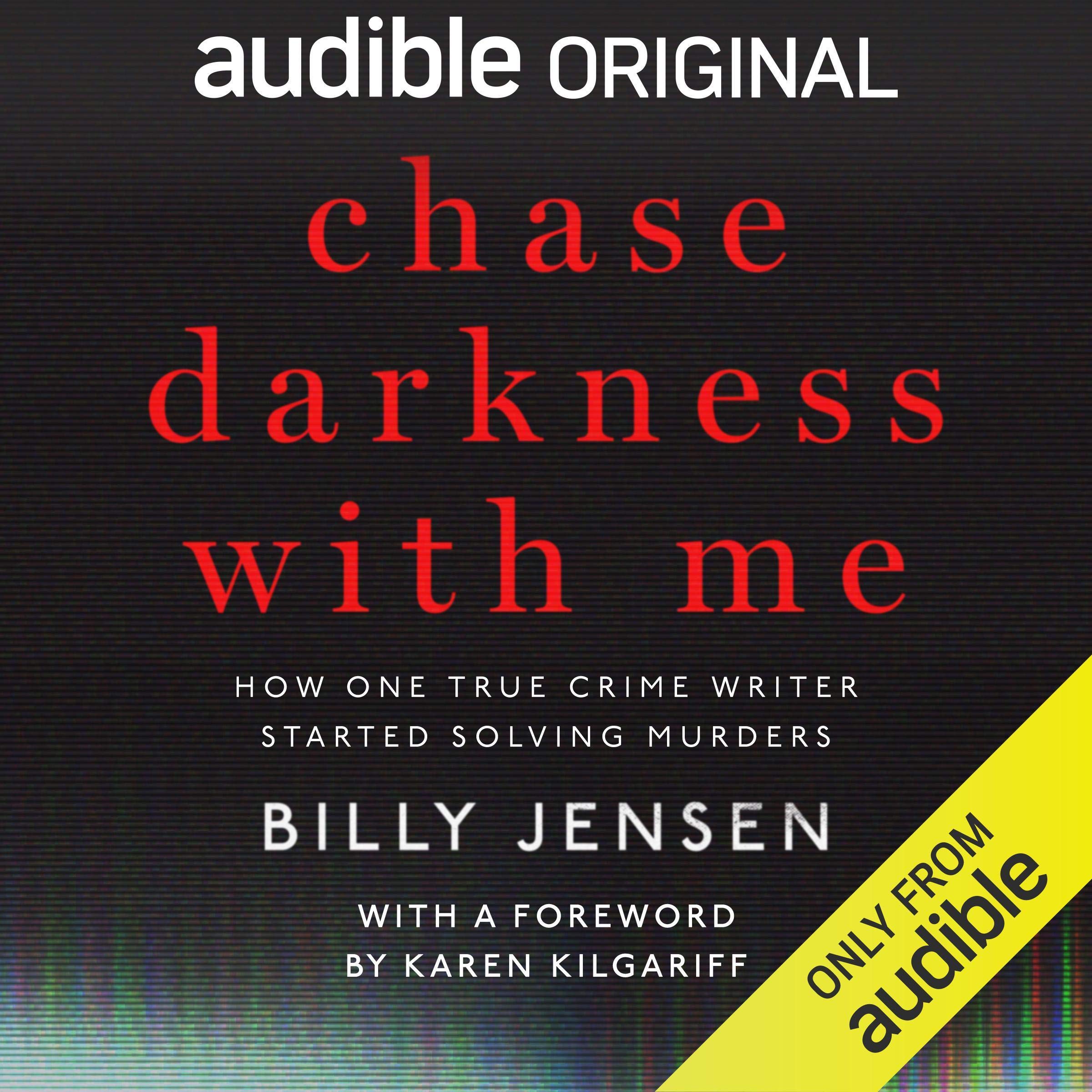 Chase Darkness with Me