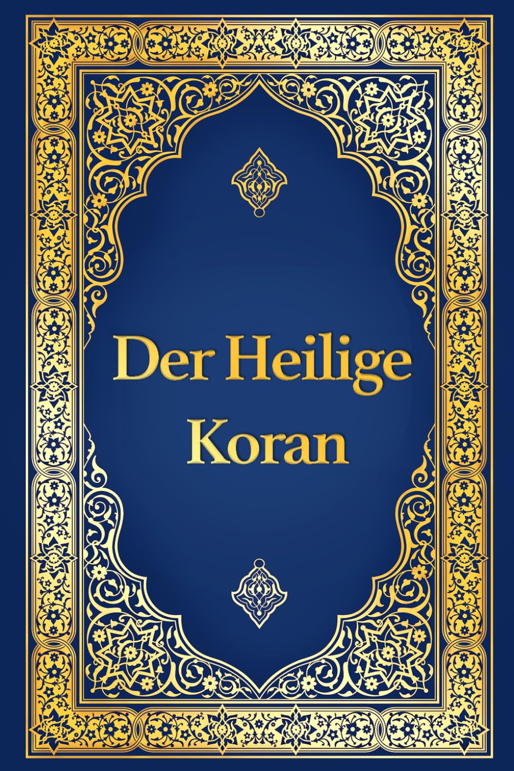 Koran auf Deutsch - Der heilige Koran deutsche Übersetzung von Max Henning, deutscher Koran vollständige Ausgabe: Der edle Koran in Deutsch (überarbeitet)
